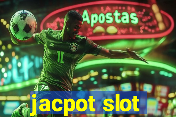 jacpot slot