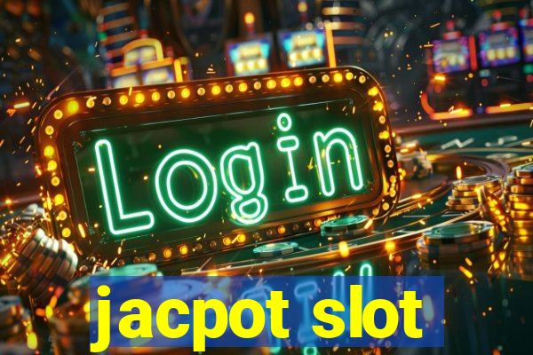 jacpot slot