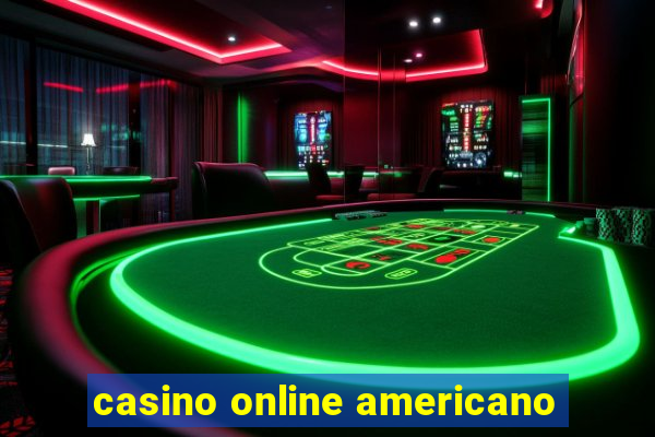 casino online americano