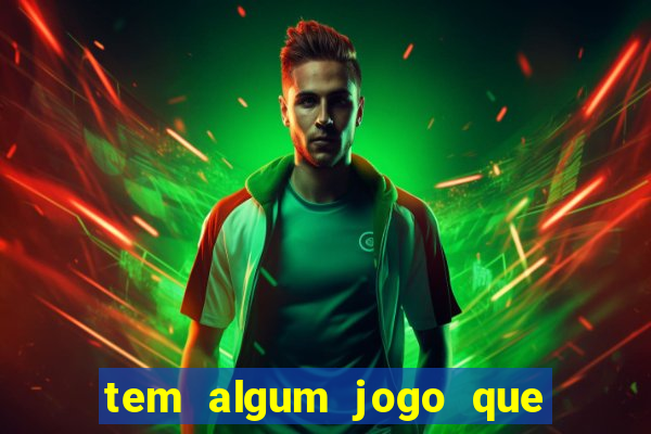 tem algum jogo que paga de verdade