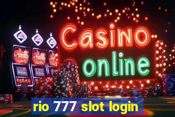 rio 777 slot login