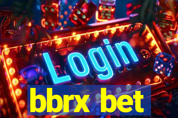 bbrx bet