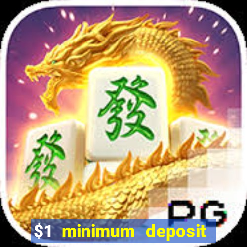 $1 minimum deposit casinos nz