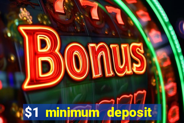 $1 minimum deposit casinos nz