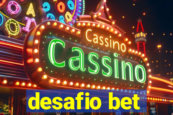 desafio bet