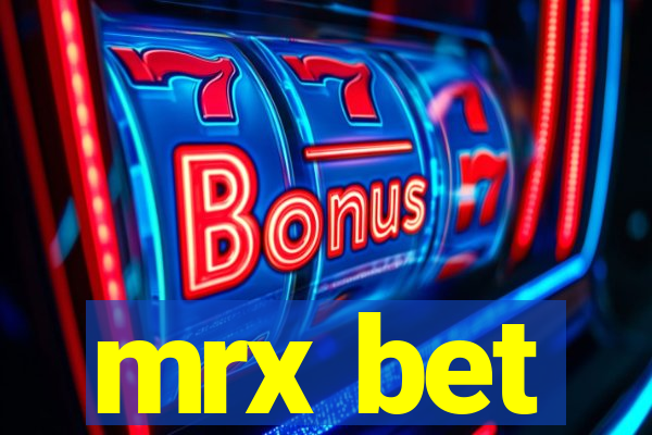 mrx bet