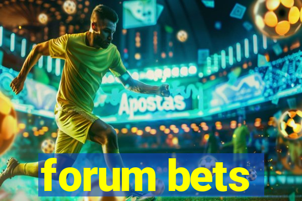 forum bets