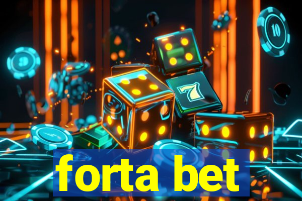 forta bet