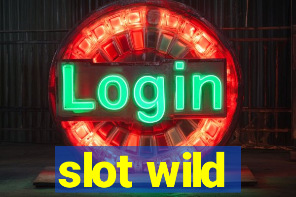 slot wild