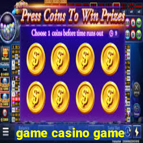 game casino game