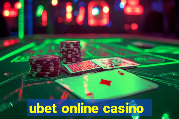 ubet online casino