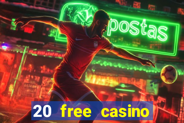 20 free casino bonus no deposit