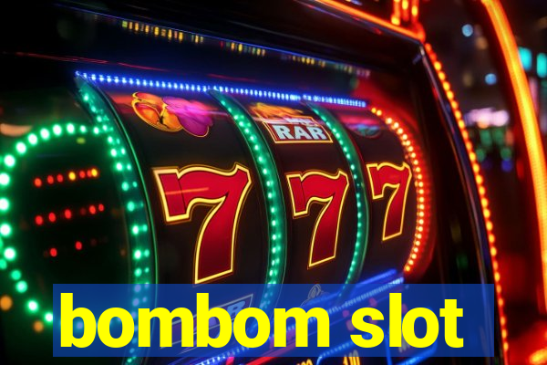 bombom slot