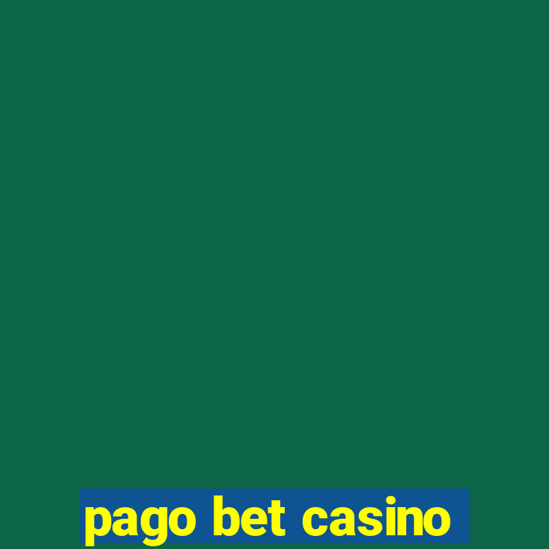 pago bet casino