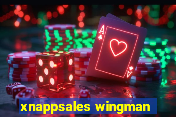 xnappsales wingman