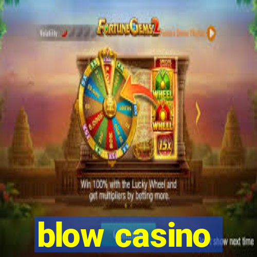 blow casino