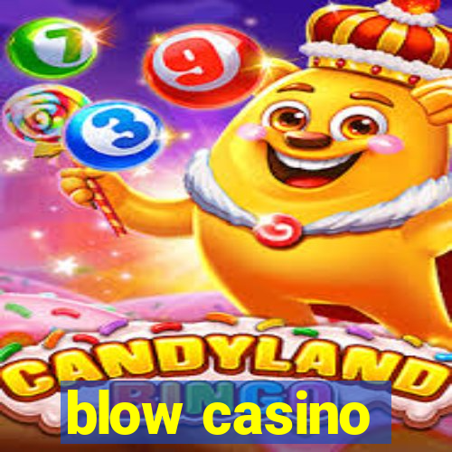 blow casino