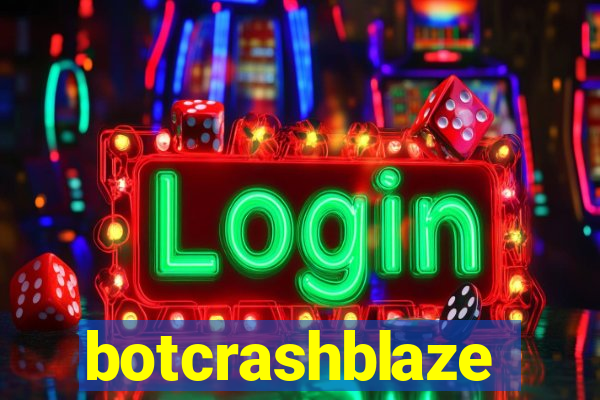 botcrashblaze