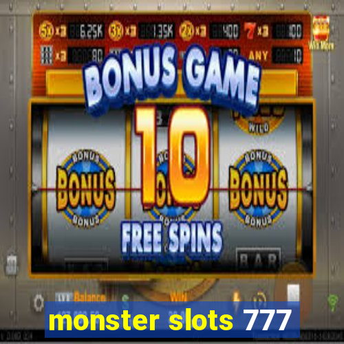 monster slots 777