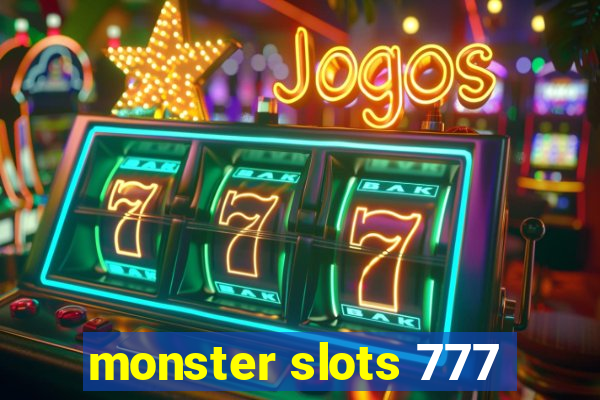 monster slots 777