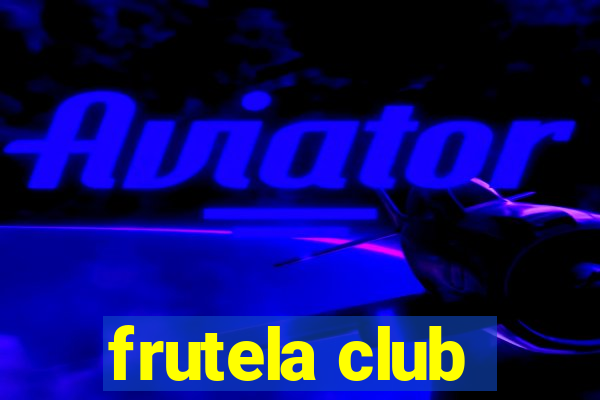 frutela club