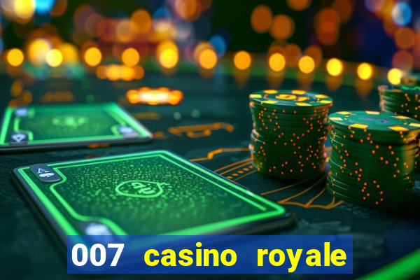 007 casino royale ver online