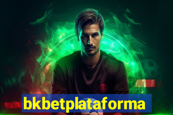 bkbetplataforma