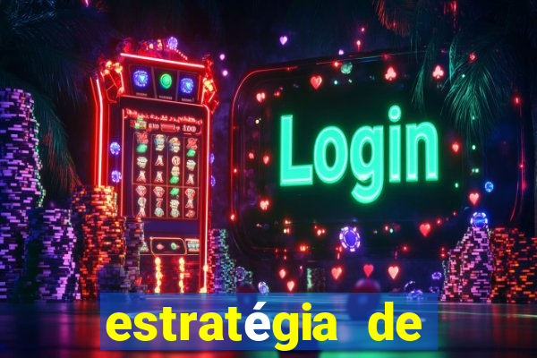 estratégia de jogos slots