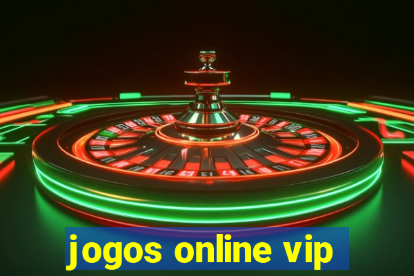 jogos online vip