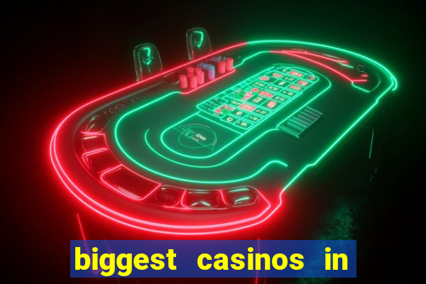 biggest casinos in the us