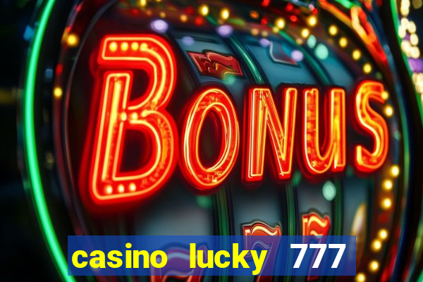 casino lucky 777 online roulette