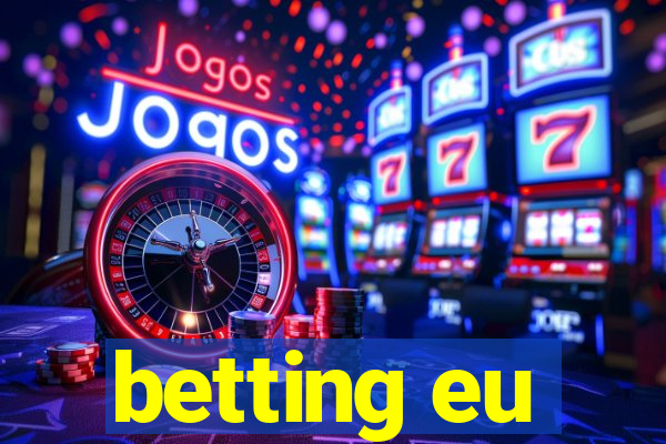 betting eu