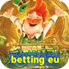 betting eu