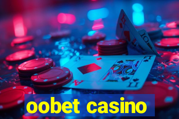 oobet casino