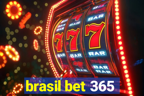 brasil bet 365