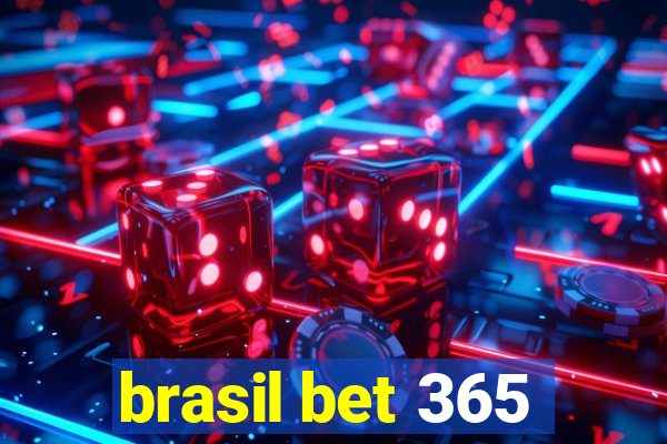 brasil bet 365