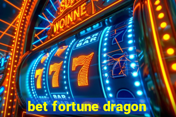 bet fortune dragon