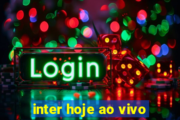 inter hoje ao vivo