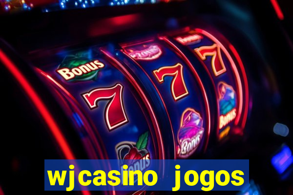 wjcasino jogos slots premium