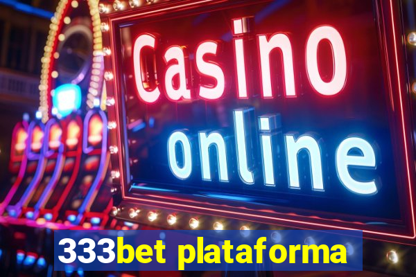 333bet plataforma