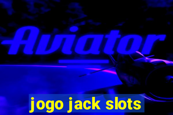 jogo jack slots