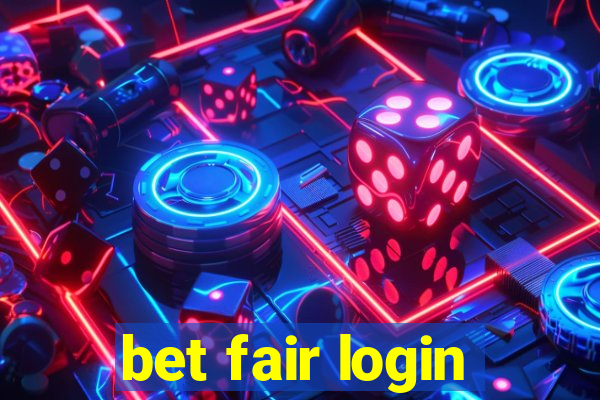 bet fair login