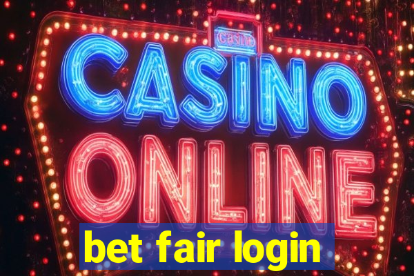 bet fair login