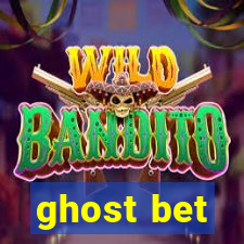 ghost bet