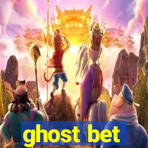 ghost bet