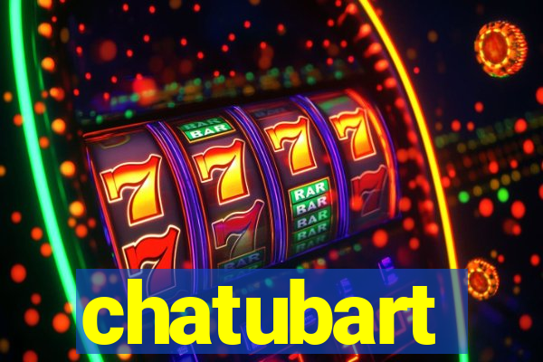 chatubart