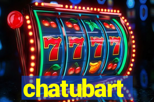 chatubart