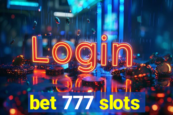 bet 777 slots