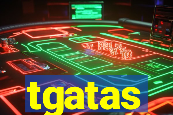 tgatas