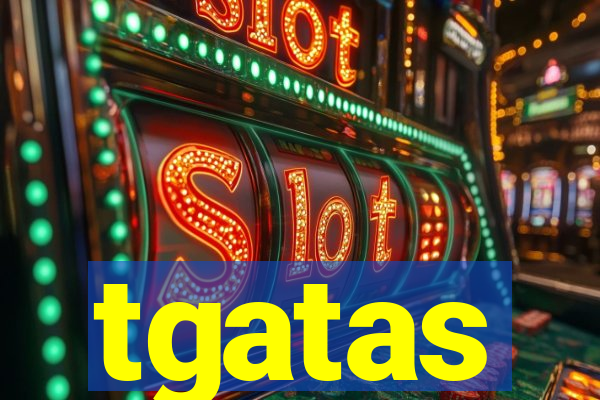 tgatas